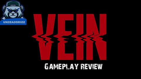 Vein | Gameplay Review from UndeadGrizz