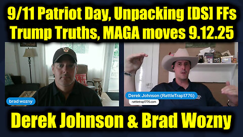 9/11 Patriot Day, Unpacking [DS] FFs, Truths, MAGA moves