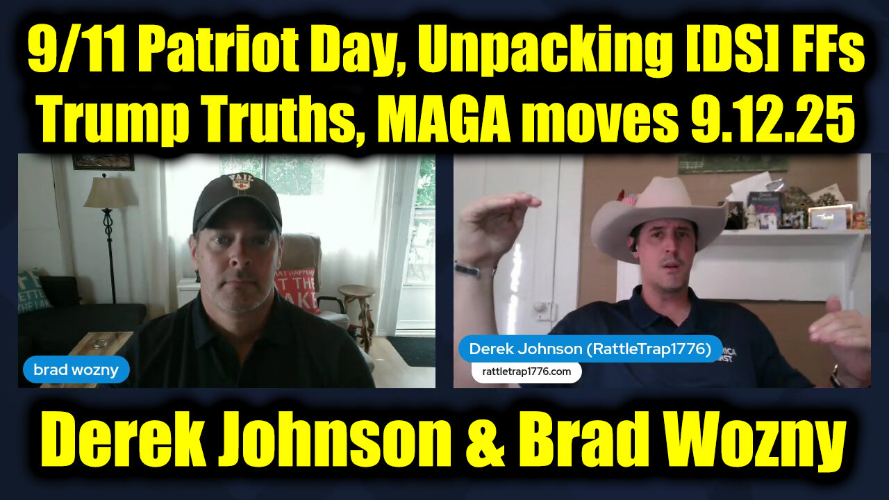 9/11 Patriot Day, Unpacking [DS] FFs, Truths, MAGA moves