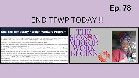 Ending The Temporary Foreign Worker Program (TFWP). One Step Closer to Canada 1st.