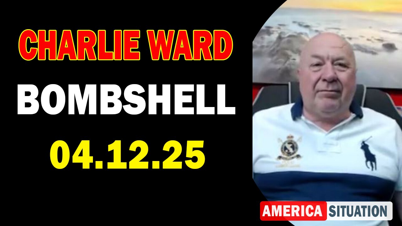 Charlie Ward Update Today: "Paul Brooker & Warren Thornton Important Update, Apr 12, 2025"