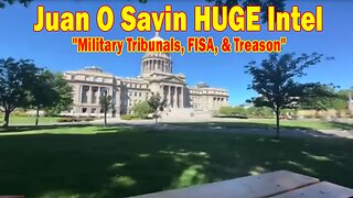 Juan O Savin HUGE Intel 7/15/25: "Urgent Message! Military Tribunals, FISA, & Treason"