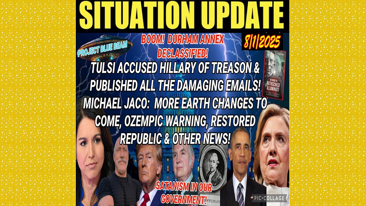 SITUATION UPDATE 8/1/25 - Michael Jaco: More Earth Changes To Come, Ozempic Warning, Restored Republic