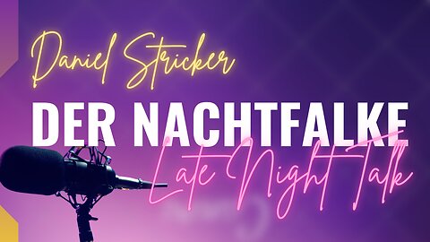 DER NACHTFALKE. OPEN MIC. OPEN END! RUF AN: 076 722 54 59
