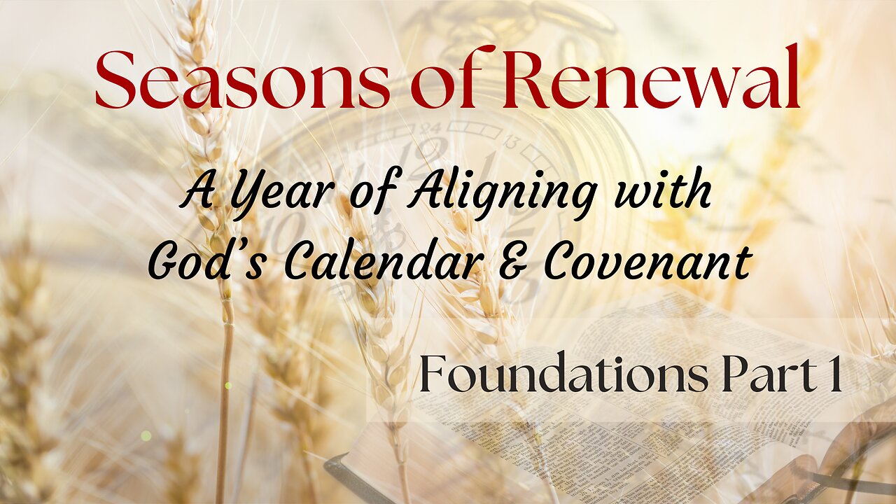 Seasons of Renewal -Foundations Part 1: JANUARY 2025