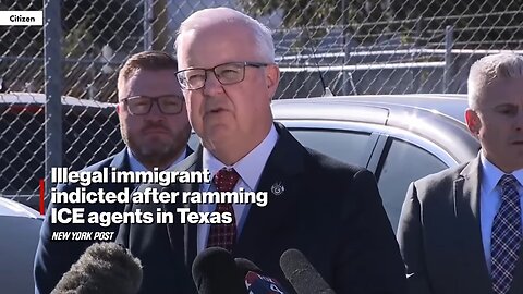 Illegal Immigrant Indicted After RAMMING ICE Agents in Texas