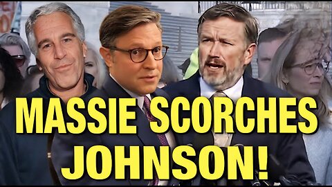 Massie Accuses Speaker Johnson Of MASSIVE Epstein Coverup!