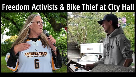 Freedom Activists and a Bike Thief at City Hall
