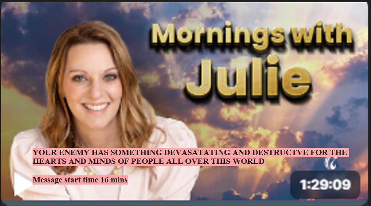 Julie Green subs YOUR ENEMY HAS SOMETHING DEVASATATING FOR THE HEARTS AND MINDS OF PEOPLE ALL OVER
