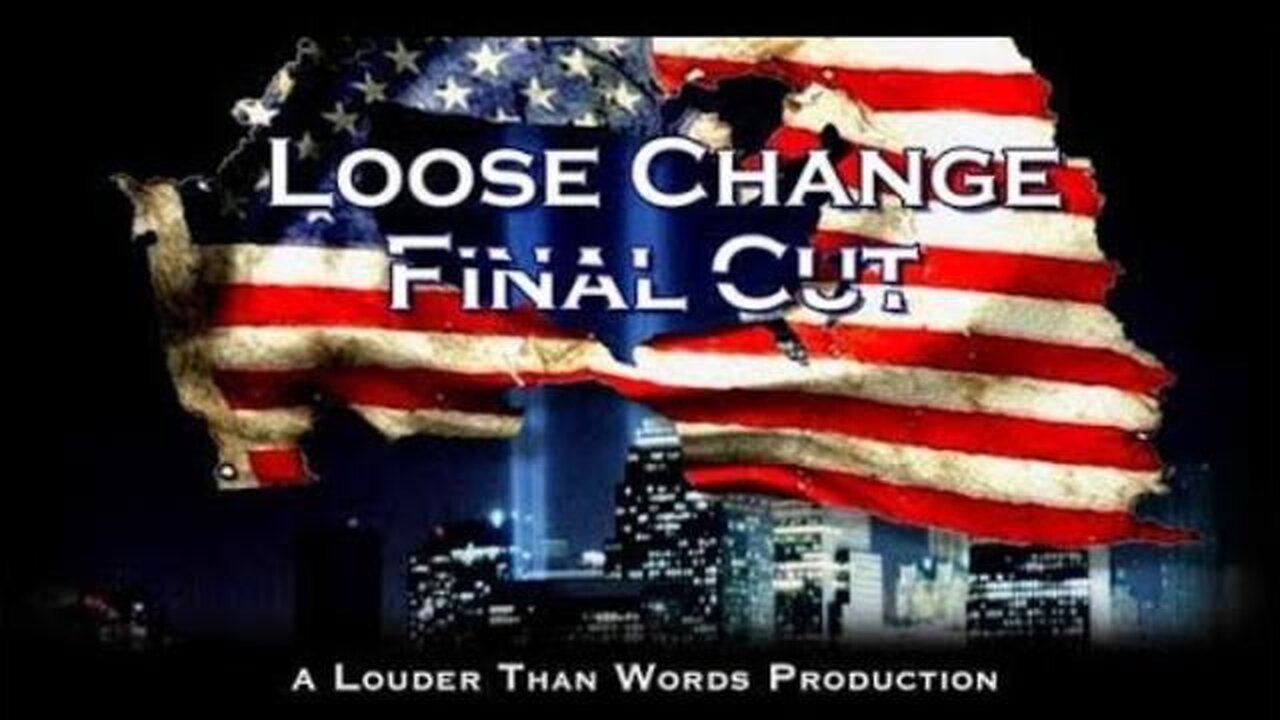 Loose change, final cut (2007)