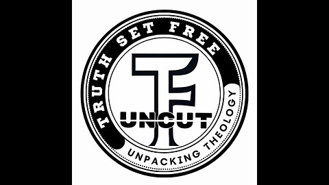 Truth Set Free Uncut EP 001 // Inerrancy of Scripture