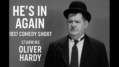 🎬 He’s In Again (1937 Comedy Short) (Old Hollywood Nostalgia Upload) Starring Oliver Hardy