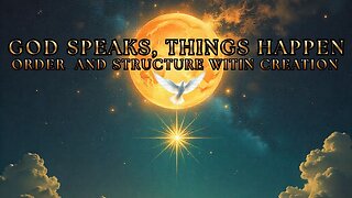 God Speaks, and It Happens