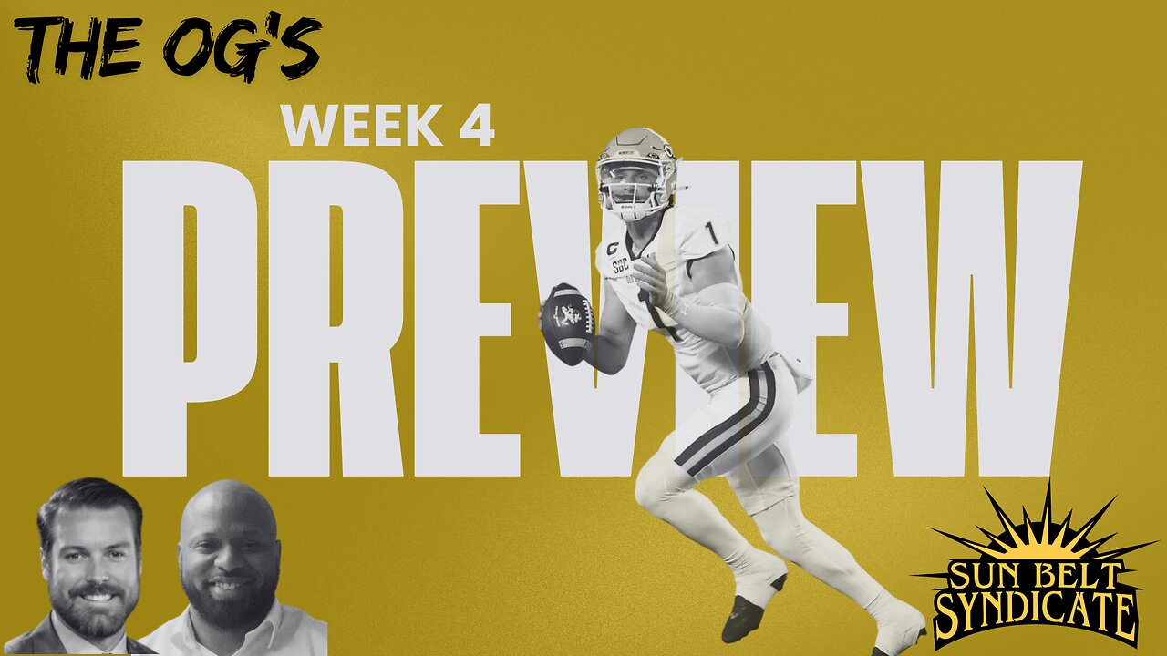 The OG's - Week 4 Preview