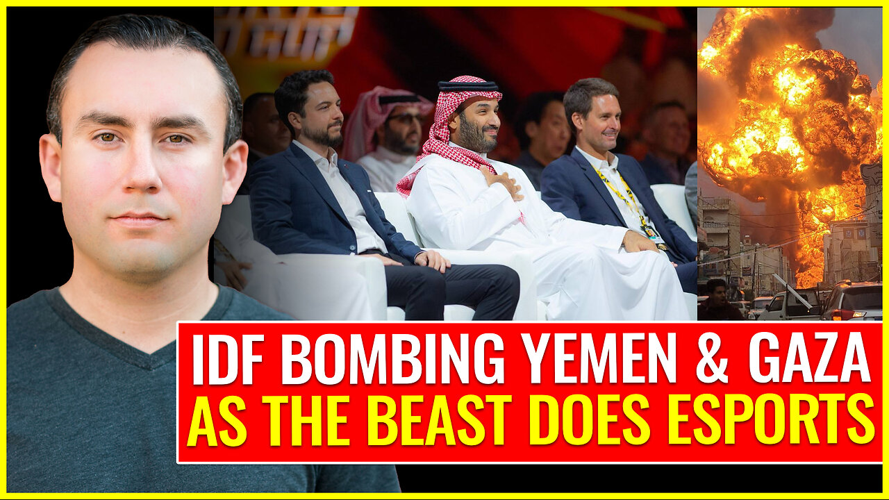 IDF bombing Yemen and Gaza as the beast does esports