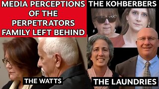 SPECIAL LIVE STREAM- MEDIA PERCEPTIONS OF THE PERPETRATORS FAMILY LEFT BEHIND
