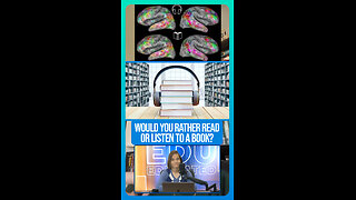Would you rather read or listen to a book?