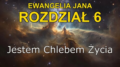 John 6 | Ewangelia John Rozdział 6 | Bible in Polish