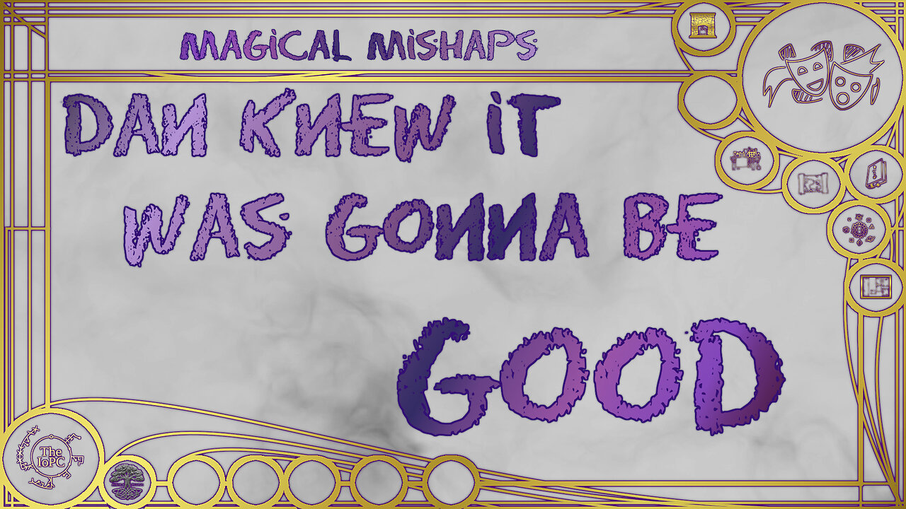 Dan knew it was gonna be good – Magical Mishaps 2025