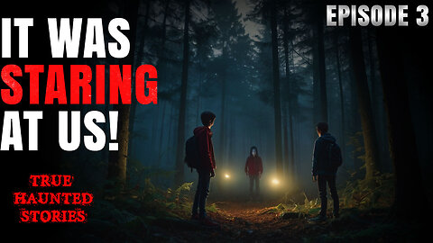 We Saw a Tall Black Figure in the Forest… And It Wasn’t Human | TRUE HAUNTED STORIES