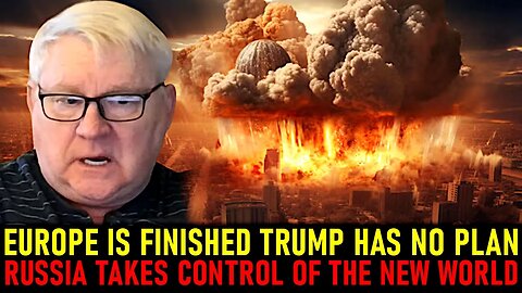 Martyanov: Europe Dies as Russia Rises & Trump Loses His War