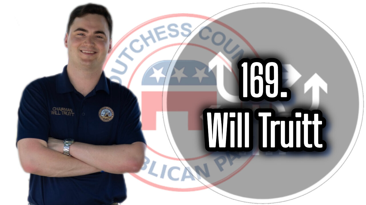 169. Will Truitt, Candidate for Dutchess County Comptroller
