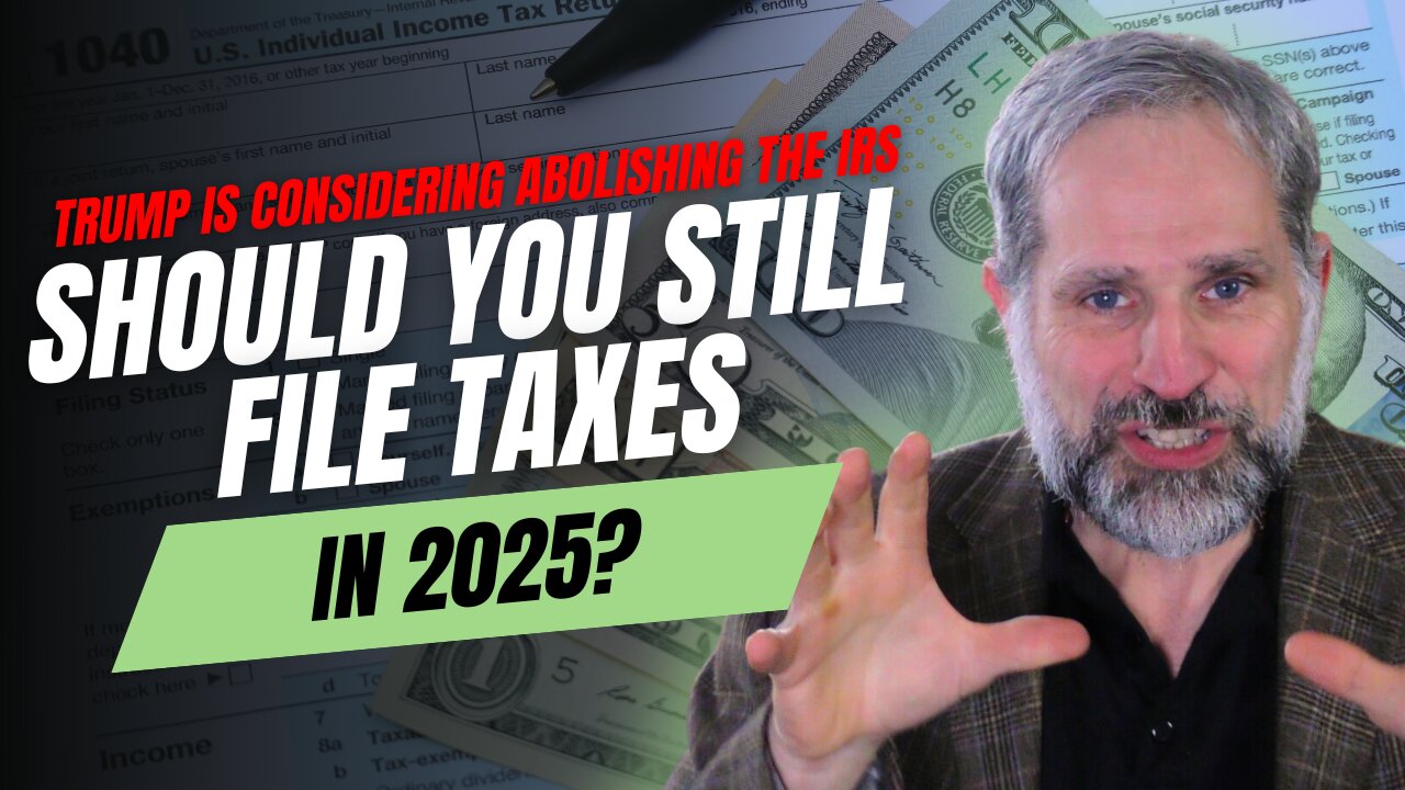 Don’t Risk Your Cash! Should You Skip Filing Taxes in 2025 with IRS Abolition Rumors Swirling?