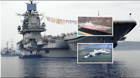 Russia's Only Aircraft Carrier to be Decommissioned? Fleet focus shifts..