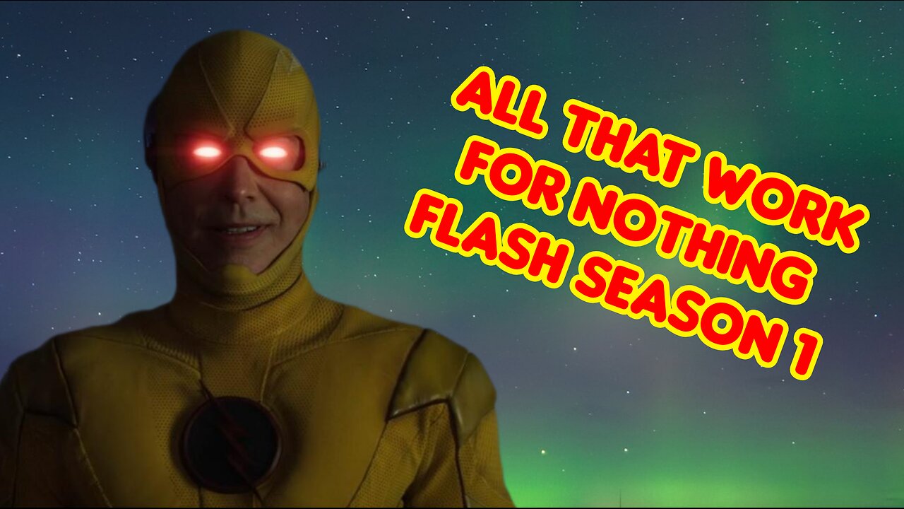 All for not (Flash season 1)