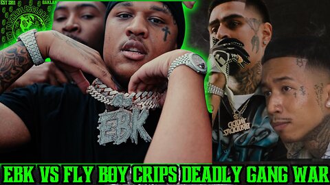 ebk vs fly boys deadly rap beef
