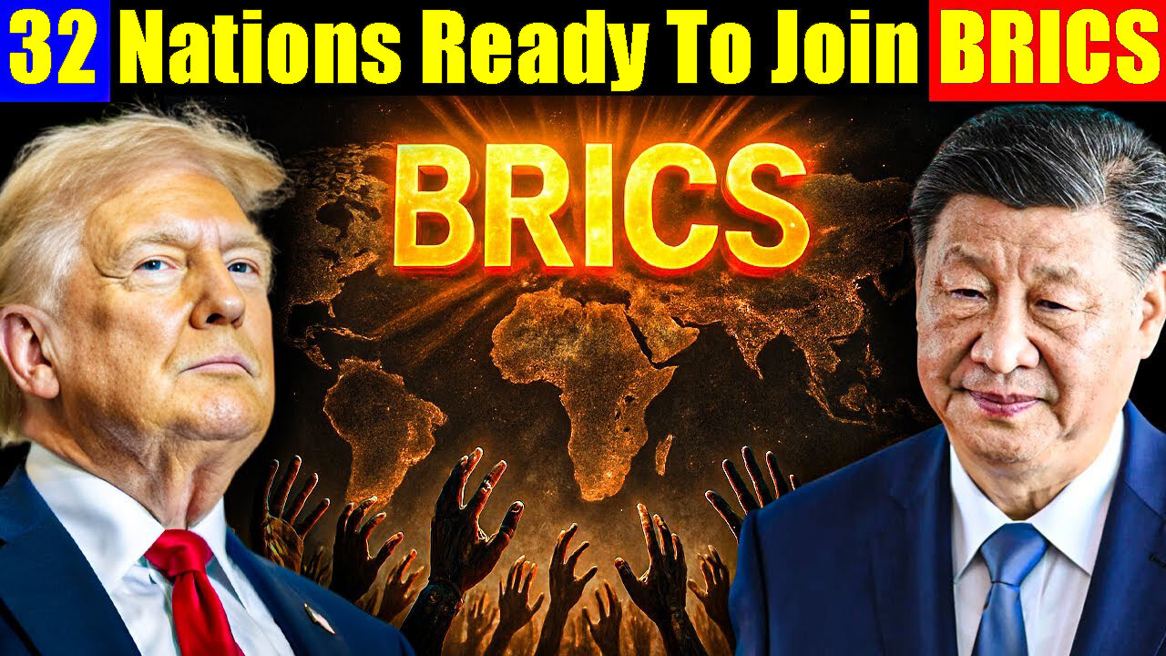32 Countries Want To Join BRICS - A Big Change In Global Power