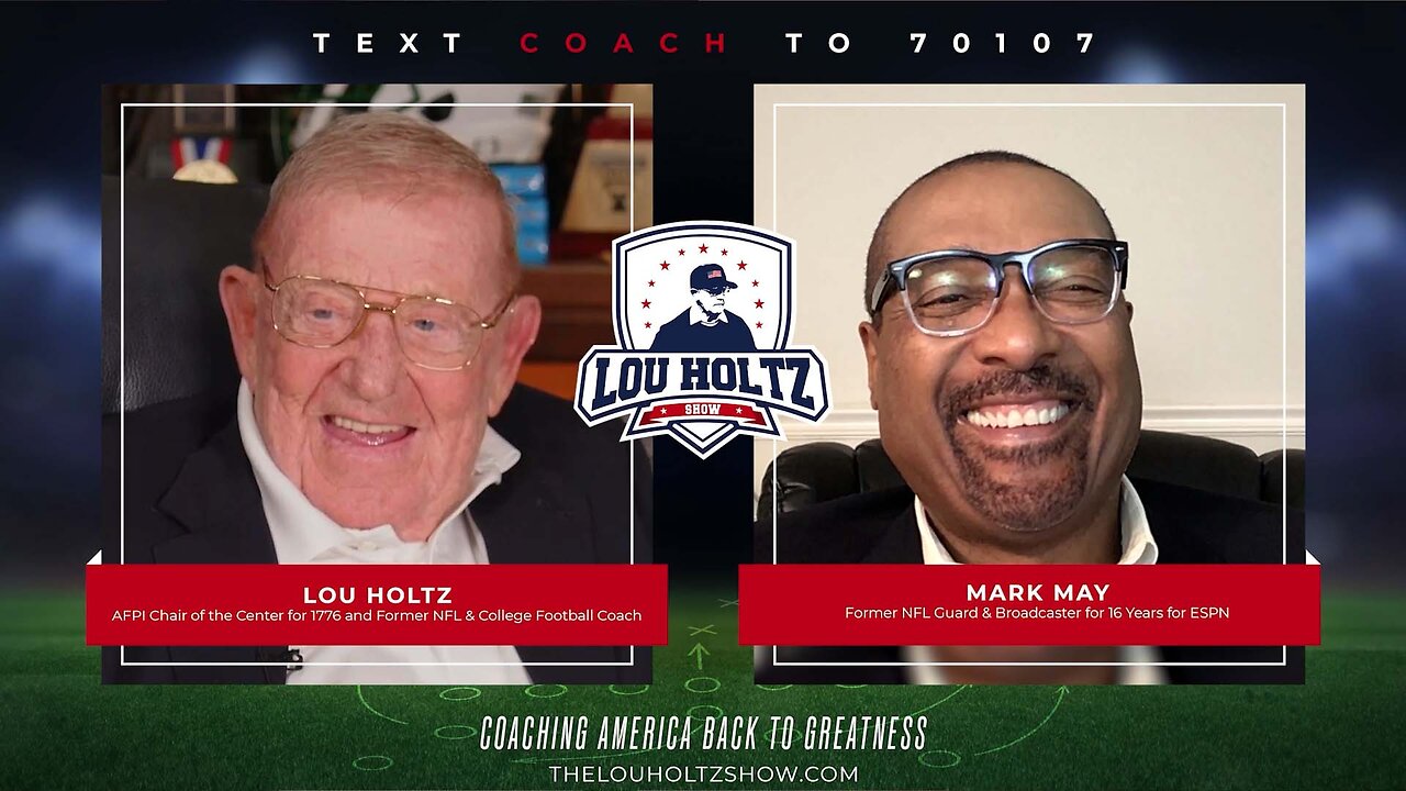 The Lou Holtz Show S2 EP15 | Mark May on Faith, Football & Restoring America's Culture #podcast