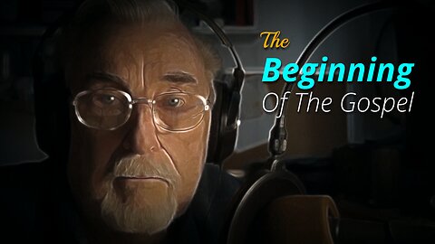 The Beginning Of The Gospel