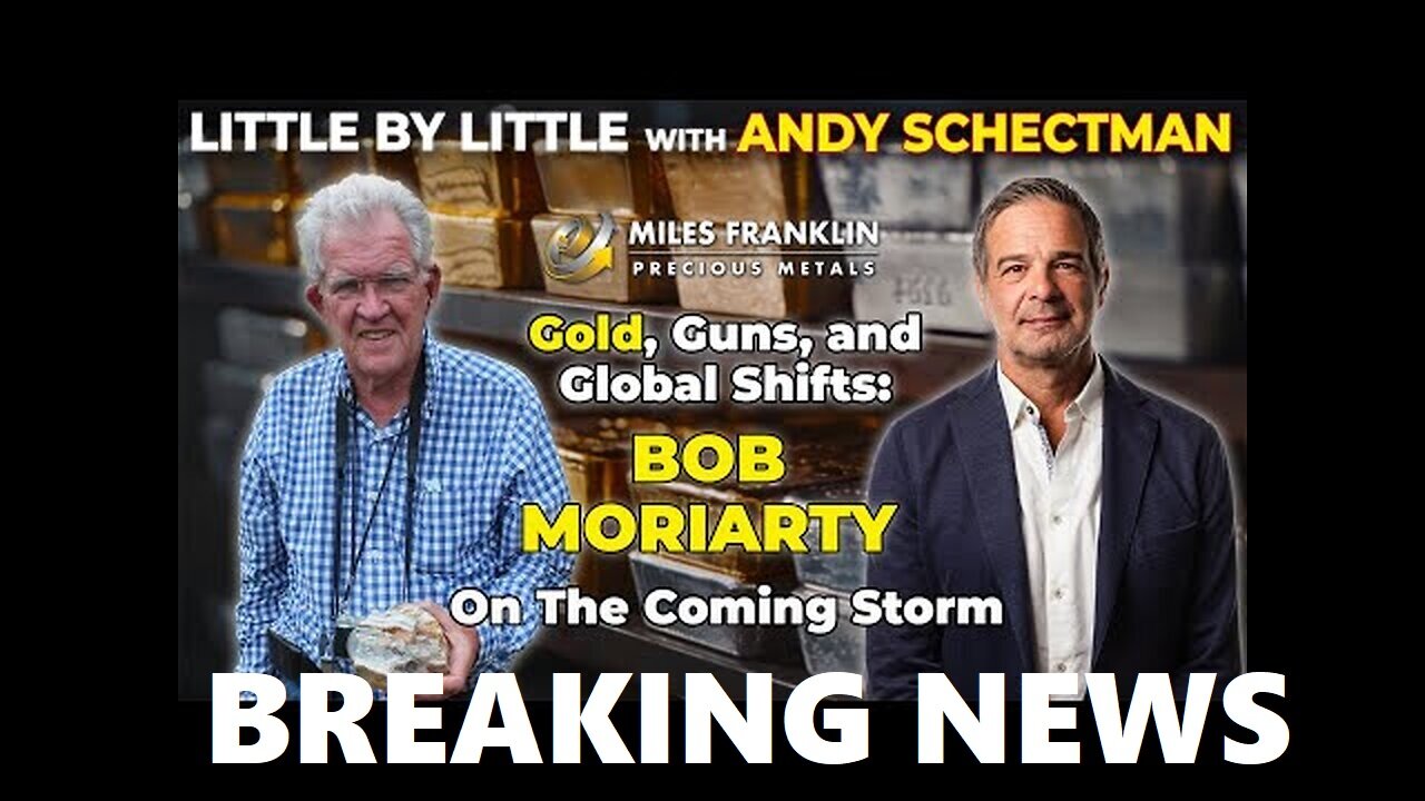 Gold, Guns, and Global Shifts: Bob Moriarty On The Coming Storm