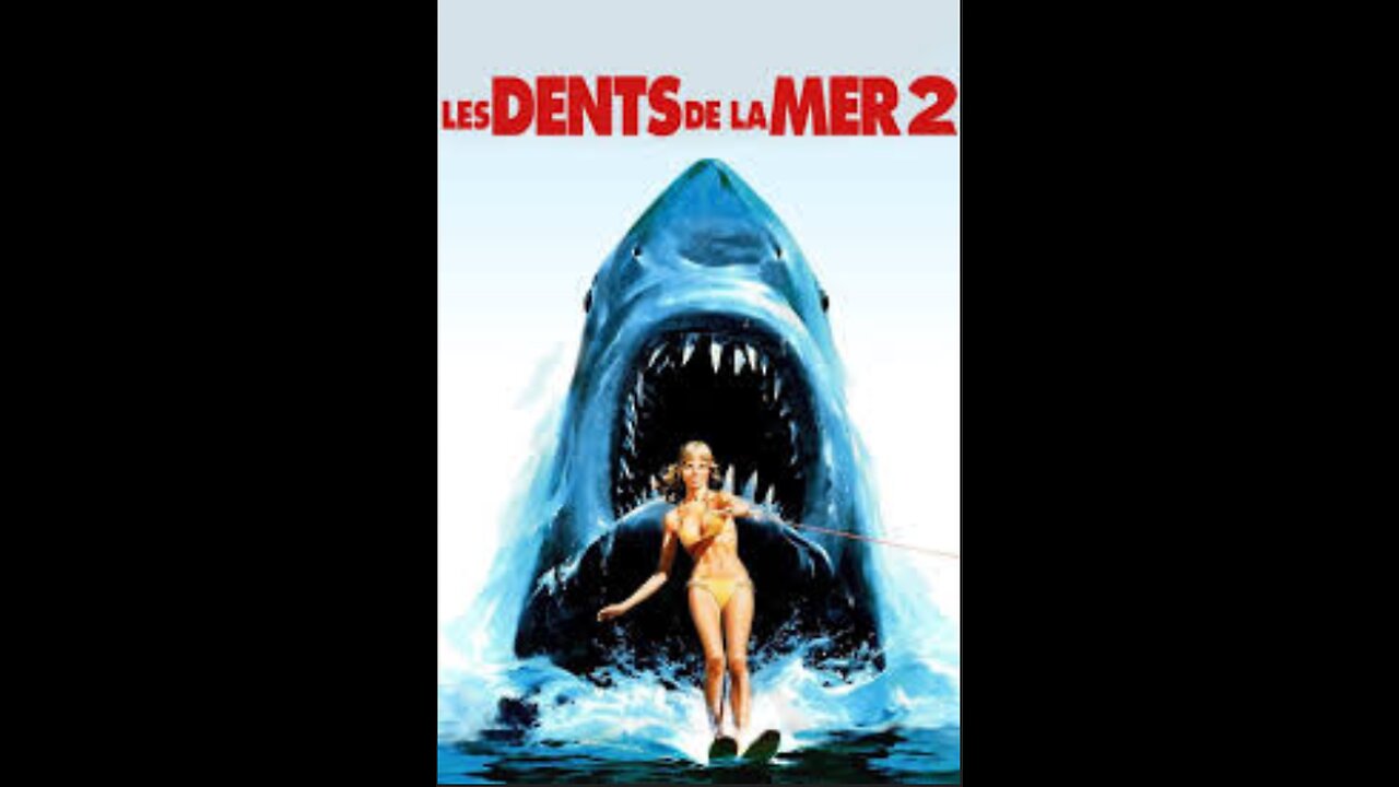 FILM---LE DENTS DE LA MER