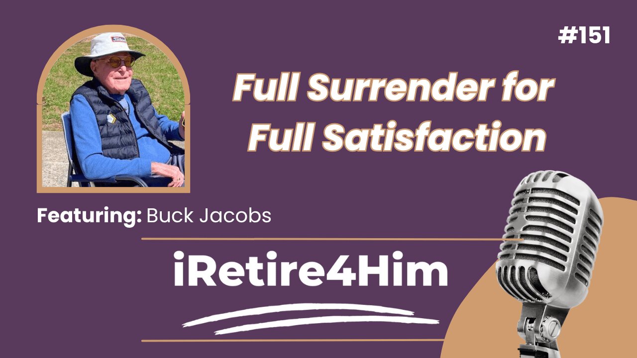 151: Full Surrender for Full Satisfaction
