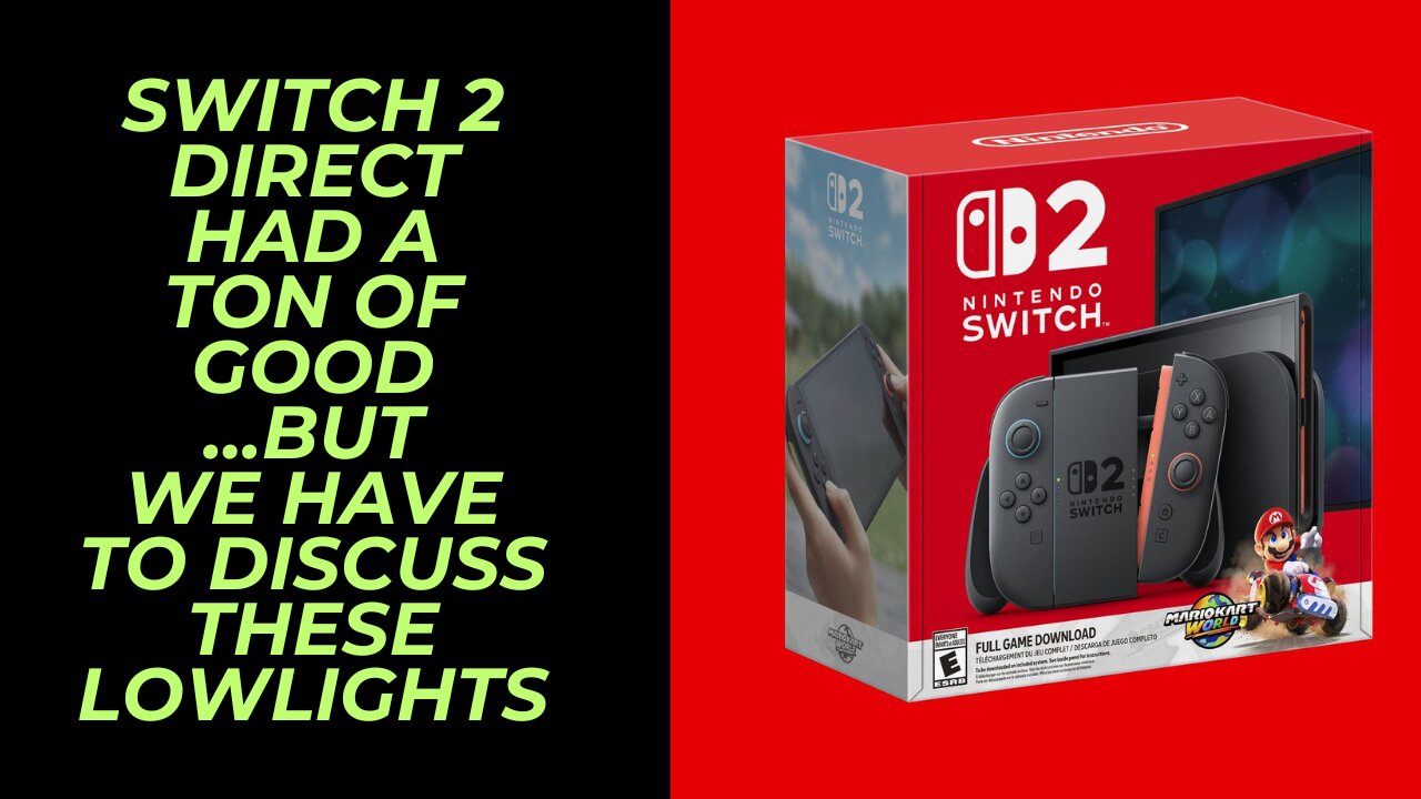 I Am Stoked After the Switch 2 Direct, But We Have to Discuss Some of the Lowlights