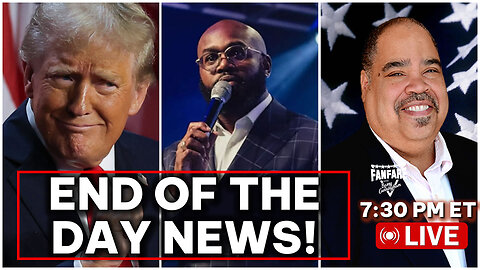TRUMP WORLD END OF THE DAY NEWS AND SPECIAL GUEST JOHN AMANCHUCKWU!