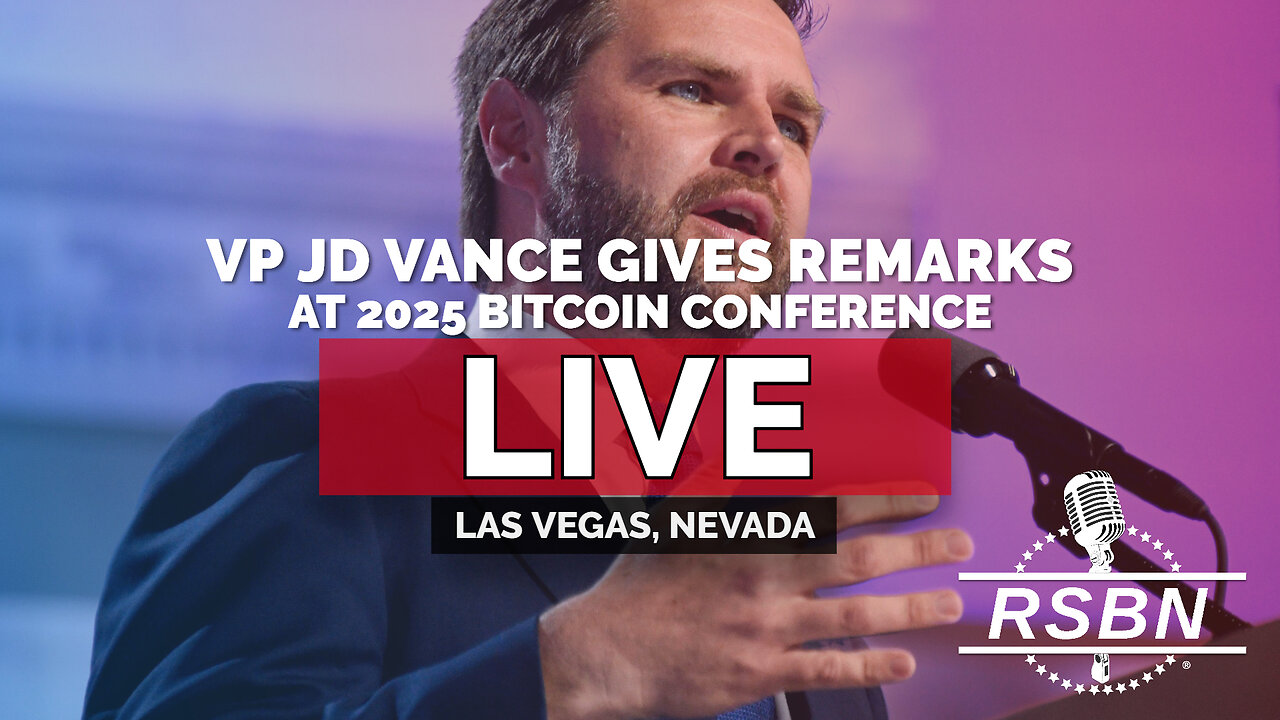 LIVE REPLAY: VP JD Vance Gives Remarks at 2025 Bitcoin Conference in Las Vegas - 5/28/25