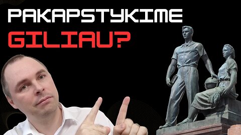Pakapstykime giliau?