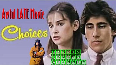 AWFULL LATE MOVIE:Choices-Demi Moore Victor French and Billy Barty