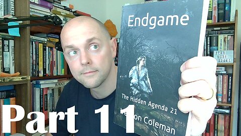 Endgame by Vernon Coleman (2021) - Part 11