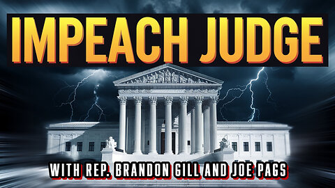 Rep. Brandon Gill Takes on SWATTING & Impeaches Activist Judge