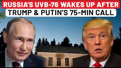 Russia's Revenge in Hours Cryptic UVB-76 Codewords Return After Trump-Putin’s Talk On Ukraine