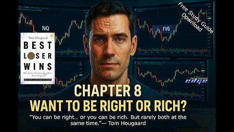 Best Loser Wins Chapter 8 "Want to be Right or Rich?" Day Trading Secrets