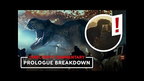 Jurassic World Dominion - Exclusive Prologue Breakdown with Director Colin