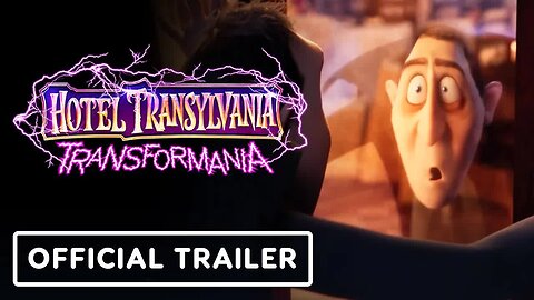 Hotel Transylvania - Transformania - Official Trailer 3 (2022) Andy Samberg, Selena Gomez