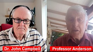 Professor Anderson and Dr. John Campbell, Geomanipulation and Vaccines