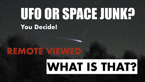 UFO OR SPACE JUNK? (Low altitude)