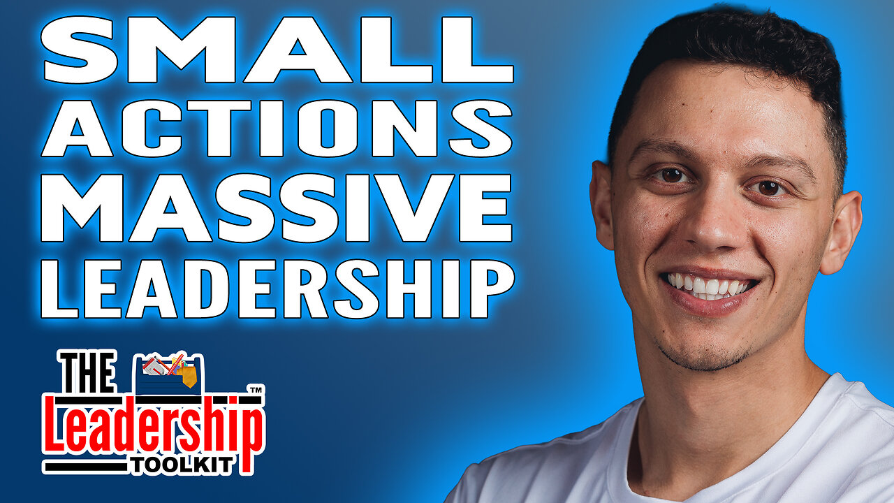 Small Actions Create Massive Leadership | Sam Demma